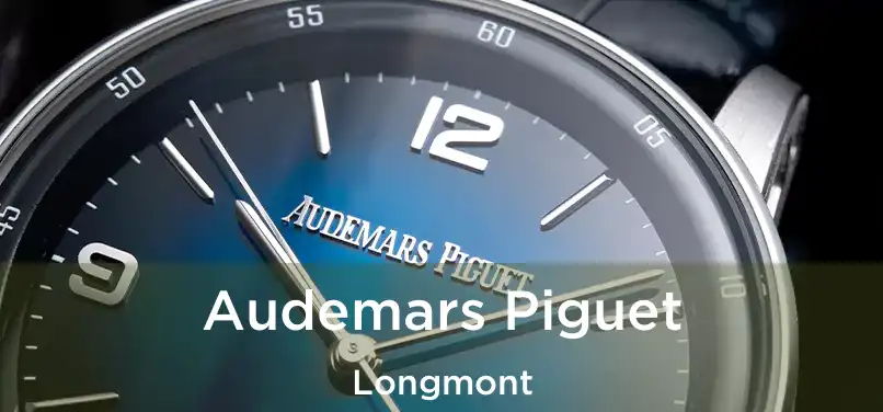 Audemars Piguet Longmont