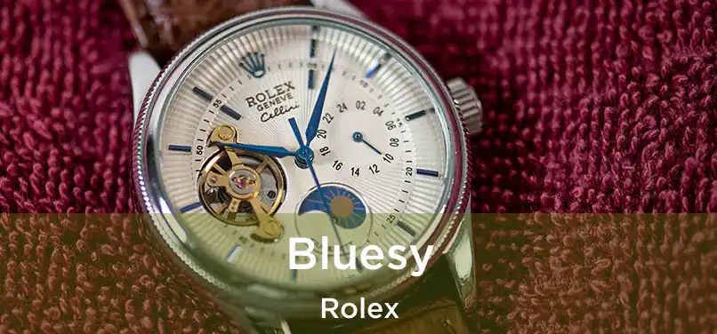 Bluesy Rolex