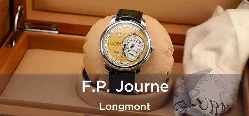 F.P. Journe Longmont