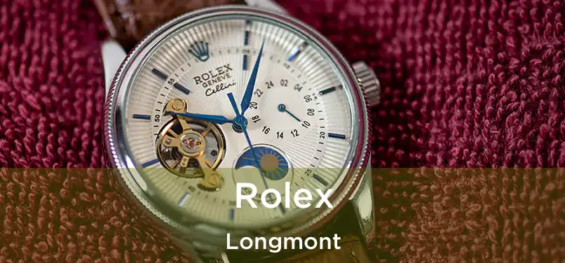 Rolex Longmont