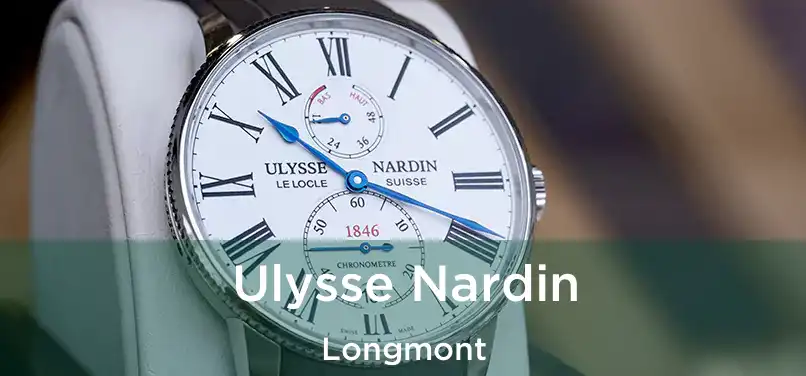 Ulysse Nardin Longmont